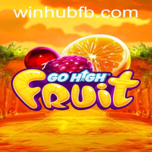 GoHighFruit: Exciting Gameplay and Strategies