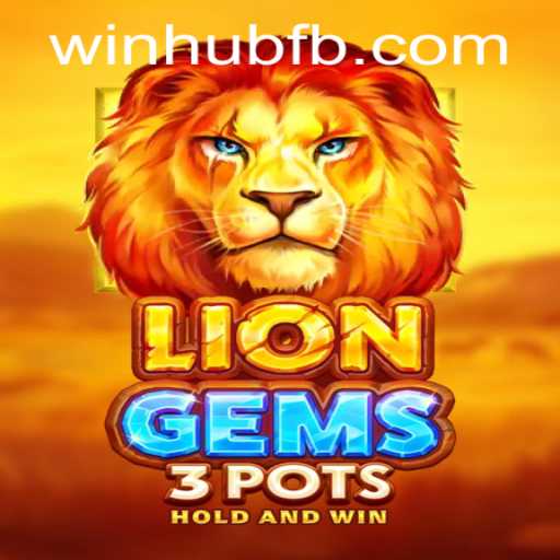 Exploring the Thrilling World of LionGems3pots on WinHub.com