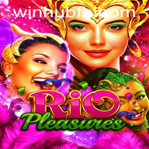 Explore the Vibrant World of RioPleasures