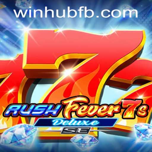 Discover The Thrills of RushFever7sDeluxeSE on WinHub.com
