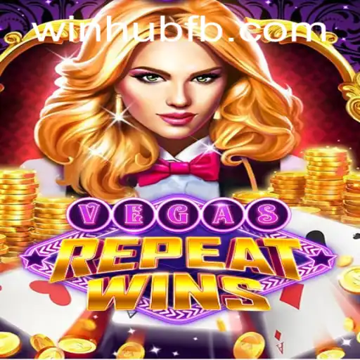 Explore the Thrills of VegasRepeatWins: Your Ultimate Guide to Winning at WinHub.com